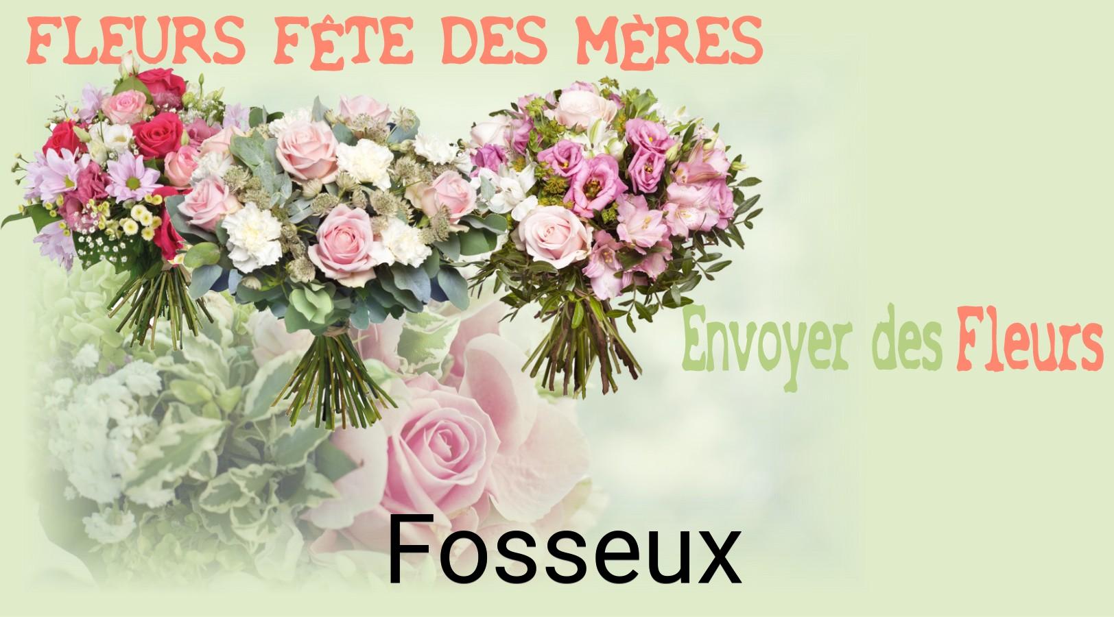 Bouquet de Fête des Mères livré à Fosseux